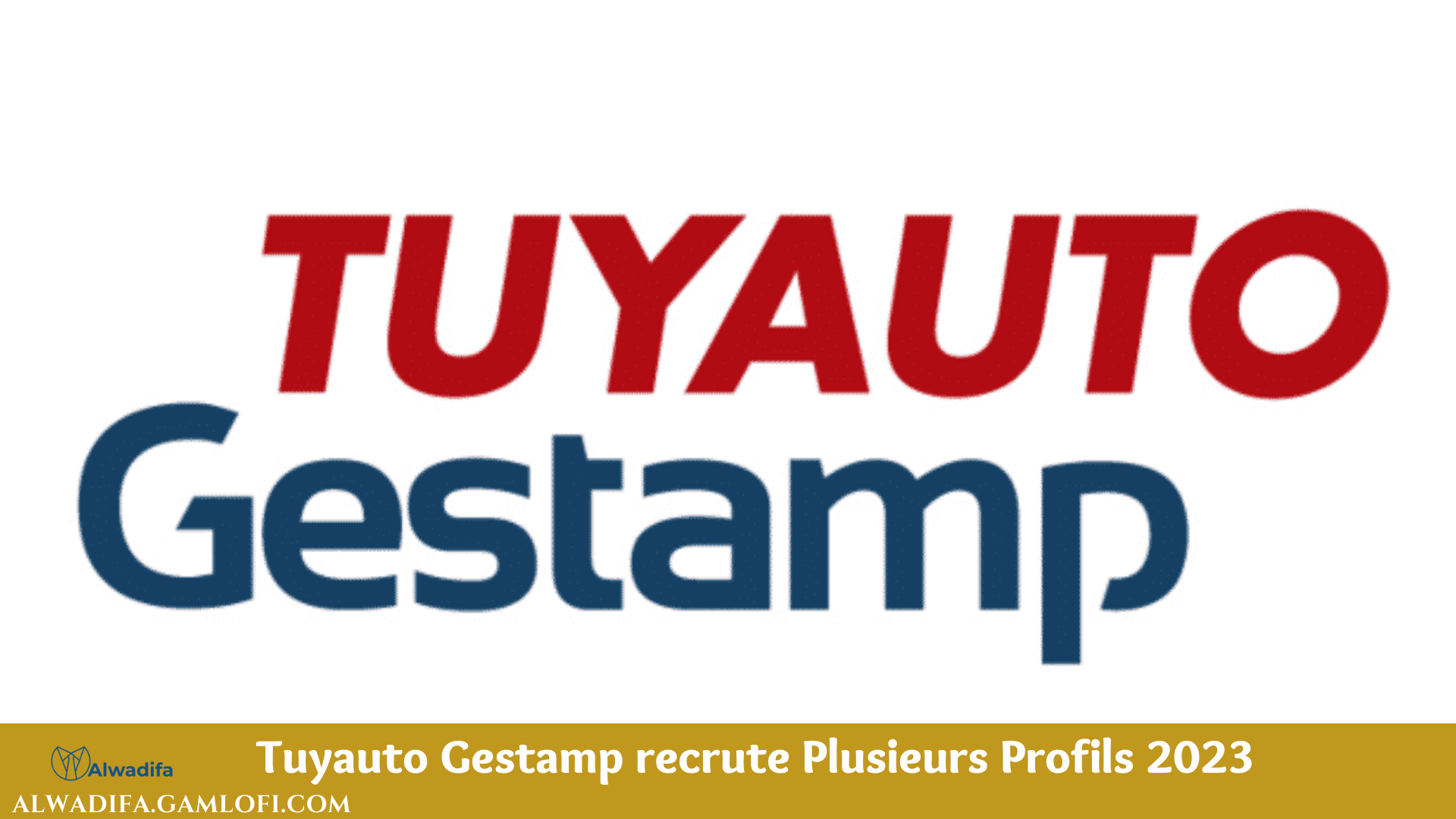 Tuyauto Gestamp recrute